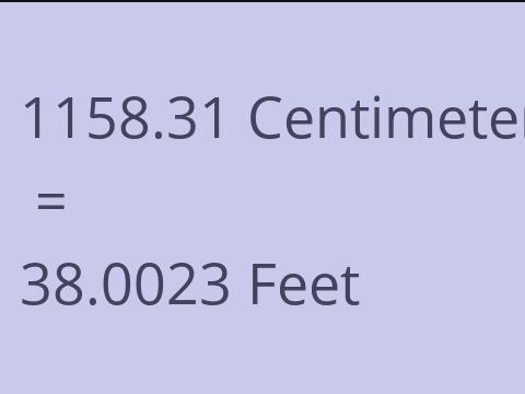 1158.31 CM TO FEET