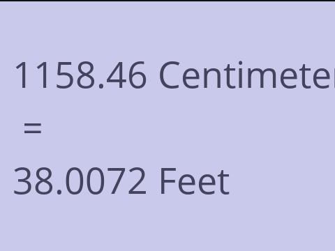 1158.46 CM TO FEET