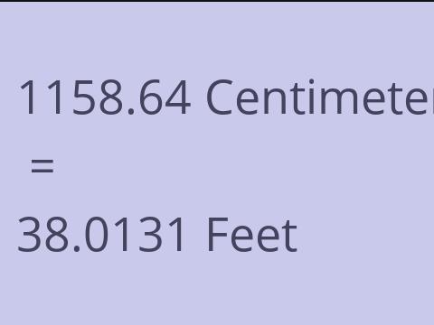 1158.64 CM TO FEET