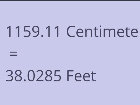 1159.11 CM TO FEET