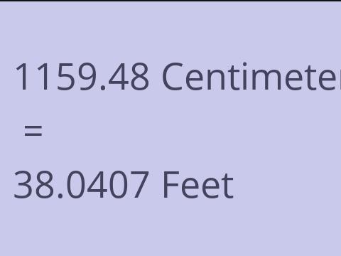 1159.48 CM TO FEET