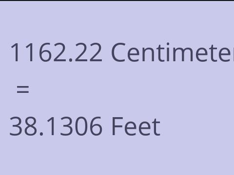 1162.22 CM TO FEET