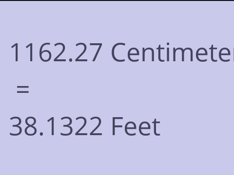 1162.27 CM TO FEET