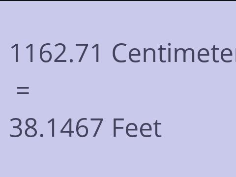 1162.71 CM TO FEET