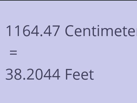 1164.47 CM TO FEET