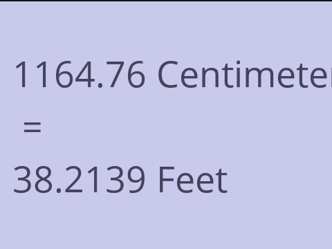 1164.76 CM TO FEET