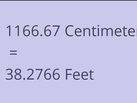 1166.67 CM TO FEET