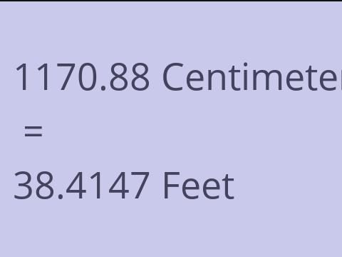 1170.88 CM TO FEET