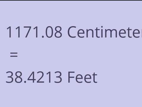 1171.08 CM TO FEET