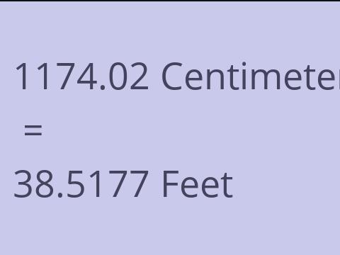 1174.02 CM TO FEET