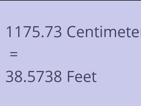 1175.73 CM TO FEET