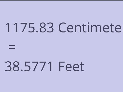 1175.83 CM TO FEET