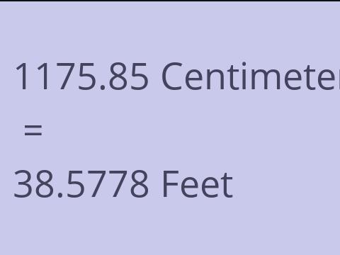 1175.85 CM TO FEET