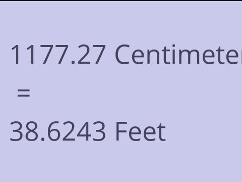 1177.27 CM TO FEET