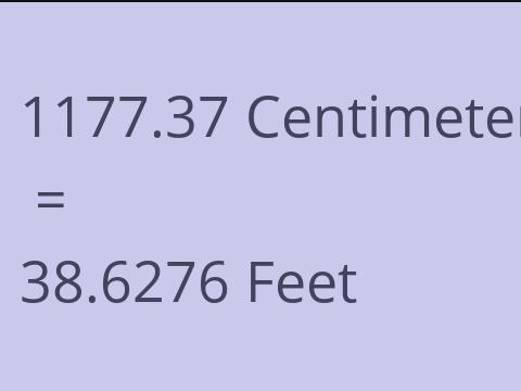 1177.37 CM TO FEET