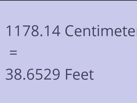 1178.14 CM TO FEET