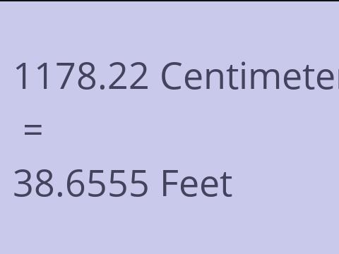 1178.22 CM TO FEET