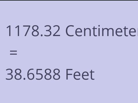 1178.32 CM TO FEET