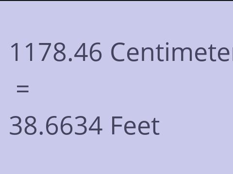 1178.46 CM TO FEET