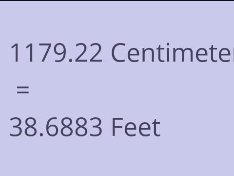 1179.22 CM TO FEET