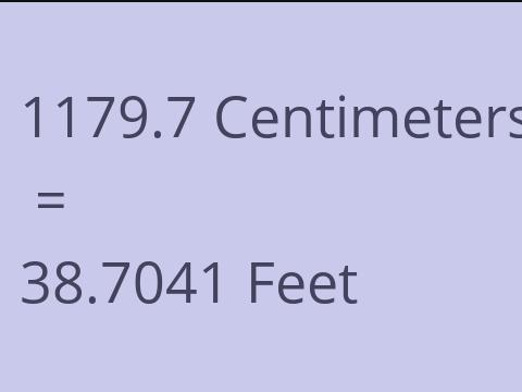 1179.7 CM TO FEET