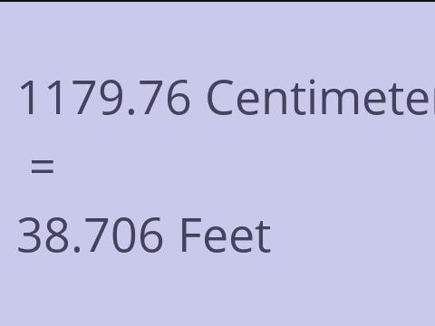 1179.76 CM TO FEET