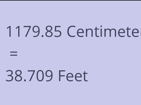 1179.85 CM TO FEET