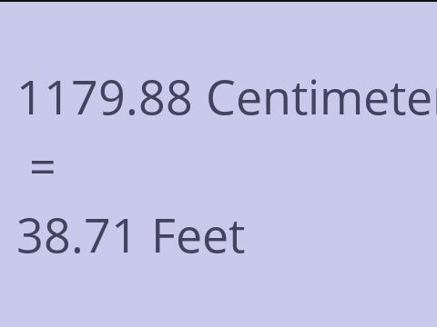 1179.88 CM TO FEET