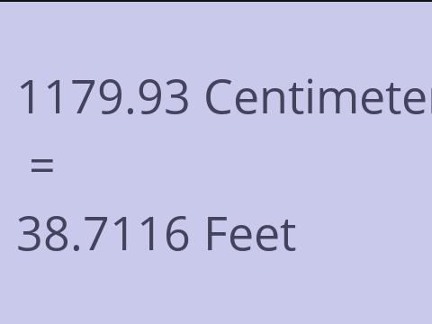 1179.93 CM TO FEET