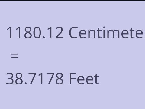 1180.12 CM TO FEET