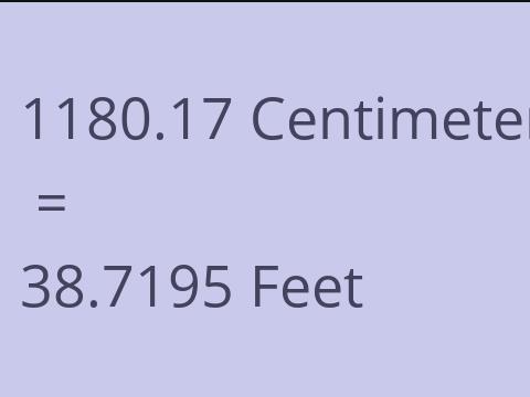 1180.17 CM TO FEET