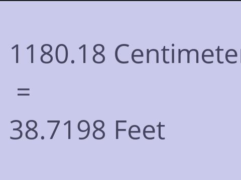 1180.18 CM TO FEET