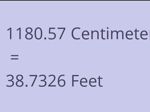 1180.57 CM TO FEET