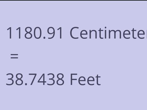 1180.91 CM TO FEET