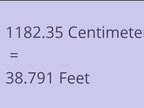 1182.35 CM TO FEET