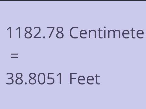 1182.78 CM TO FEET