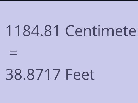 1184.81 CM TO FEET