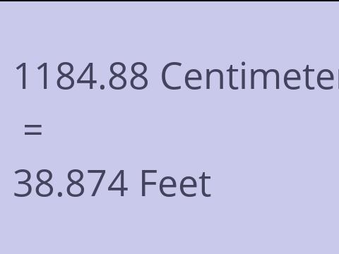 1184.88 CM TO FEET