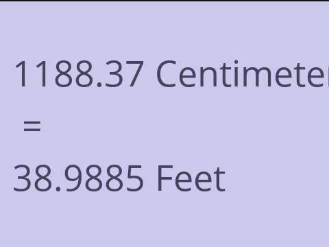 1188.37 CM TO FEET