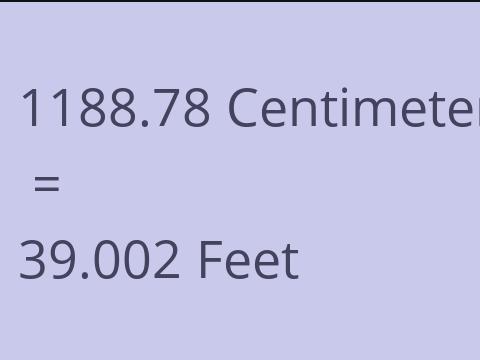 1188.78 CM TO FEET