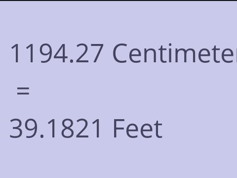 1194.27 CM TO FEET