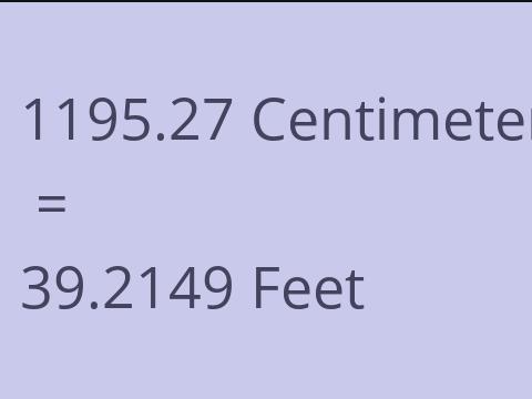 1195.27 CM TO FEET