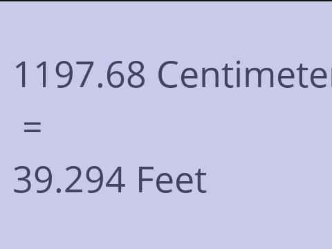 1197.68 CM TO FEET