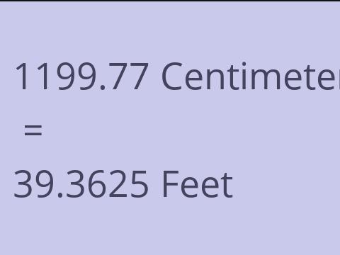 1199.77 CM TO FEET