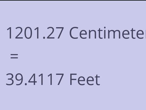 1201.27 CM TO FEET