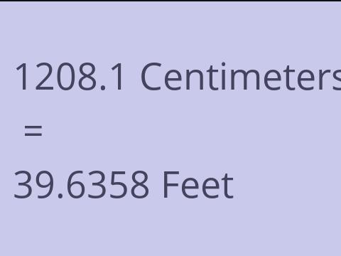 1208.1 CM TO FEET