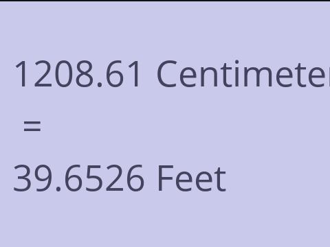 1208.61 CM TO FEET