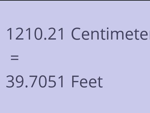 1210.21 CM TO FEET