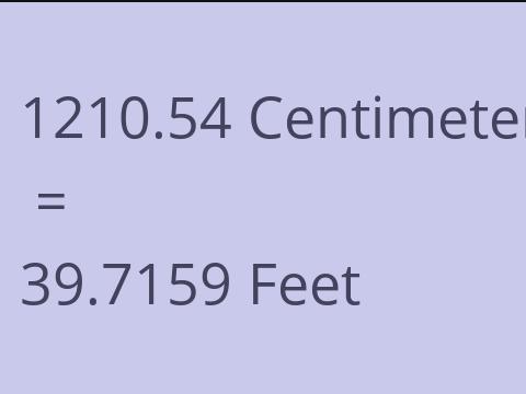 1210.54 CM TO FEET