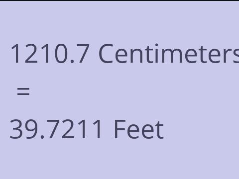 1210.7 CM TO FEET